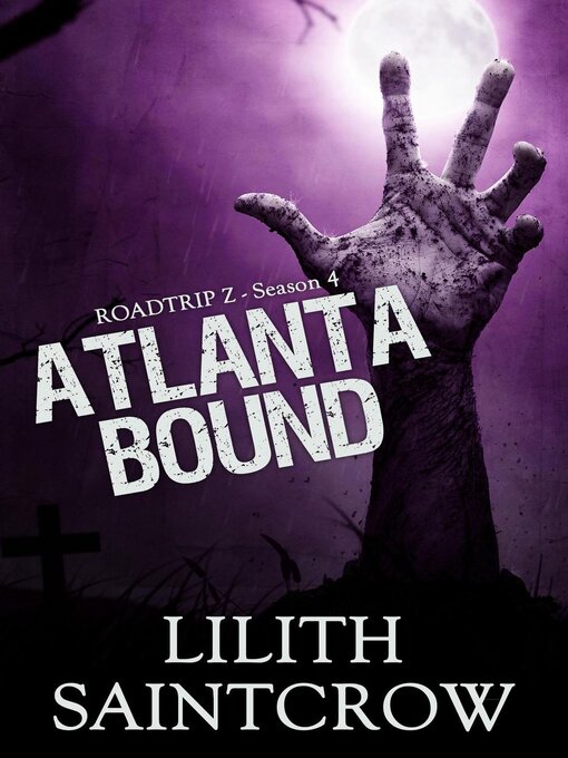 Title details for Atlanta Bound by Lilith Saintcrow - Available